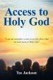 Access To Holy God