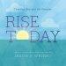 Rise Today: Trusting God and His Promise