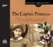 The Captive Princess: A Story Based on the Life of Young Pocahontas