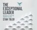 The Exceptional Leader: Motivated to Succeed, Equipped to Excel