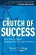 The Crutch of Success