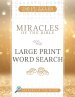 Miracles of the Bible Large Print Word Search