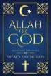 Allah Or God: Religious Fallacies