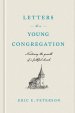 Letters to a Young Congregation