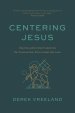 Centering Jesus