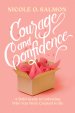 Courage and Confidence