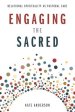 Engaging the Sacred: Relational Spirituality as Pastoral Care