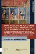 Two Missionary Accounts of Southeast Asia in the Late Seventeenth Century: A Translation and Critical Edition of Guy Tachard's Relation de Voyage Aux