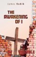 The Awakening of I