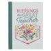 Gift Book Blessings for a Great Teacher Hardcover