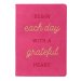 Begin Each Day With A Grateful Heart Classic Journal