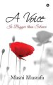 A Voice: Is Bigger than Silence