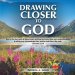 Drawing Closer to God