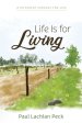 Life Is For Living