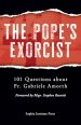 The Pope's Exorcist: 101 Questions about Fr. Gabriele Amorth