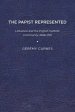 The Papist Represented: Literature and the English Catholic Community, 1688-1791