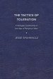 The Tactics of Toleration: A Refugee Community in the Age of Religious Wars