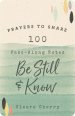 Cleere Cherry - Prayers To Share: 100 Pass-Along Notes To Be Still & Know