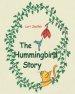 The Hummingbird Story