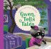 Gwen Tells Tales: When It's Hard to Tell the Truth