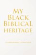 My Black Biblical Heritage