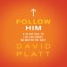 Follow Him