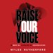 Raise Your Voice