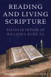 Reading and Living Scripture: Essays in Honor of William S. Kurz, S. J.