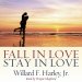 Fall in Love, Stay in Love