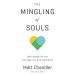 The Mingling of Souls