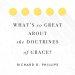 What's So Great about the Doctrines of Grace?