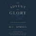 The Advent of Glory