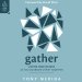 Gather