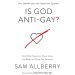 Is God Anti-Gay?