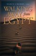 Walking Away from Egypt