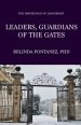 Leaders, Guardians of the Gates: The Importance of Leadership