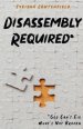 Disassembly Required: God Can't Fix What's Not Broken