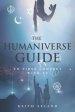 The Humaniverse Guide to First Contact with ET