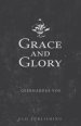 Grace and Glory