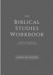 The Biblical Studies Workbook: A Personal Workbook for a Book by Book Understanding of the Bible: For Students, Christians, and Theologians Who Want