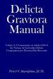 Delicta Graviora Manual: Volume 2: A Commentary on Articles 8-20 of the Normae de Gravioribus Delictis Congregationi pro Doctrina Fidei Reserva