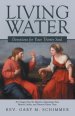 Living Water: Devotions For Your Thirsty Soul