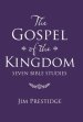 The Gospel of the Kingdom: Seven Bible Studies