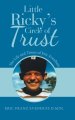 Little Ricky's Circle of Trust: The Life and Times of Eric Evenhuis