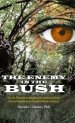 The Enemy in the Bush: Five Life Principles for Navigating the Landmines of Fear, Personal Roadblocks and Perceived Mental Limitations