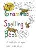 Gramma's Spelling Bees