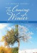 The Coming Winter: Pastoral Reflections on 1 Timothy