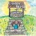 Come to the Well