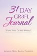 31 Day Gr8fl Journal: B'ewe Foreu on Your Journey!