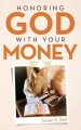 Honoring God with Your Money